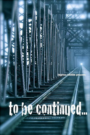Poster for To be Continued