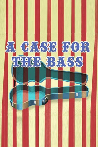 Poster for A Case for the Bass