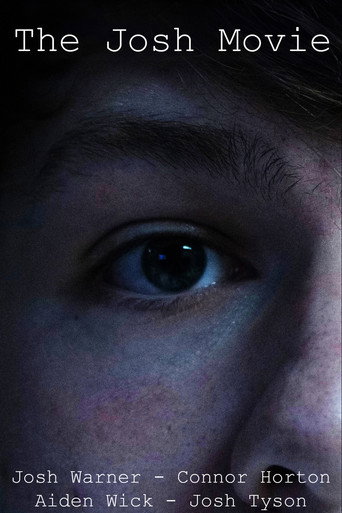 Poster for The Josh Movie