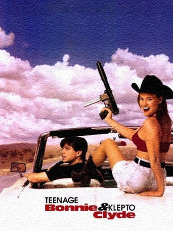 Poster for Teenage Bonnie and Klepto Clyde