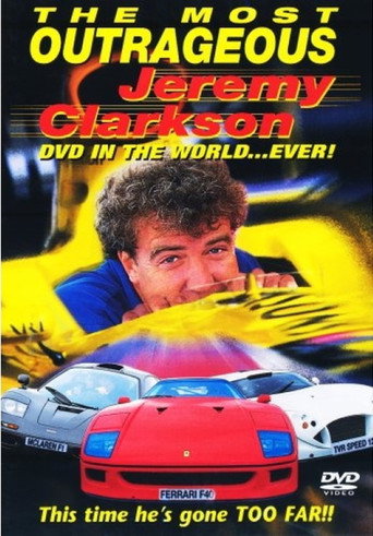Poster for The Most Outrageous Jeremy Clarkson Video In the World... Ever!