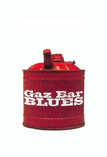 Gaz Bar Blues movie poster