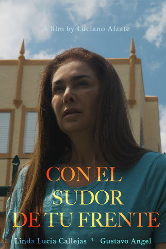 Poster for Con El Sudor De Tu Frente