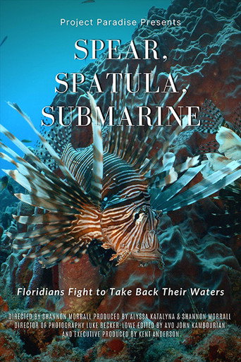 Poster for Spear, Spatula, Submarine: Floridians Fight to Take Back Their Waters