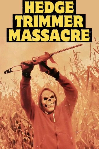 Poster for Hedge Trimmer Massacre