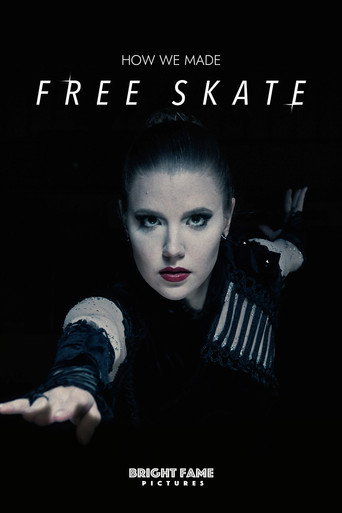 Poster for How We Made Free Skate