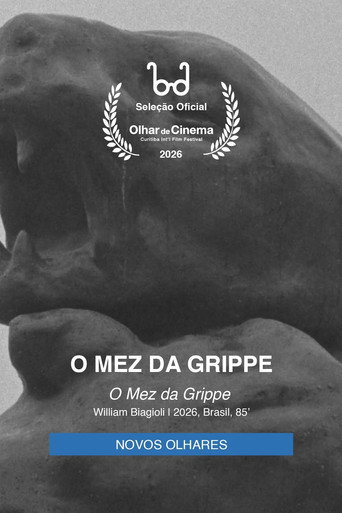Poster for O Mez da Grippe