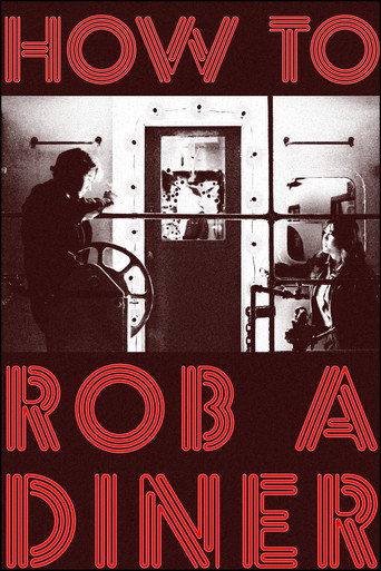 Poster for How To Rob a Diner