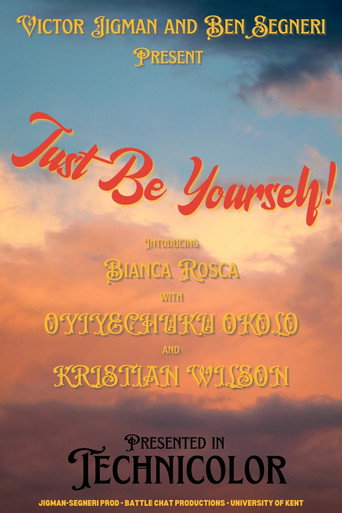 Poster for Just Be Yourself!