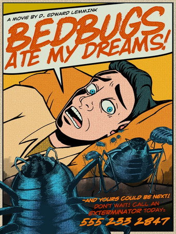 Poster for Bedbugs Ate My Dreams!