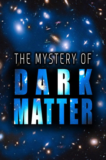 Poster for The Mystery of Dark Matter