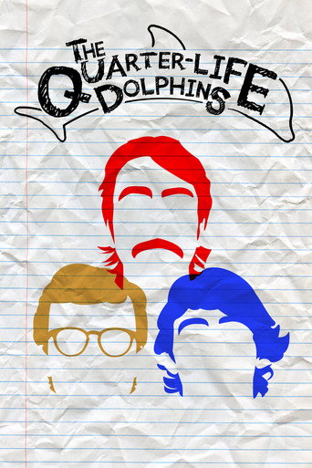 Poster for The Quarter Life Dolphins