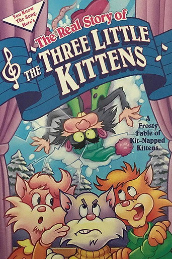 The Real Story of the Three Little Kittens movie poster