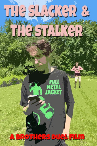 Poster for The Slacker and the Stalker