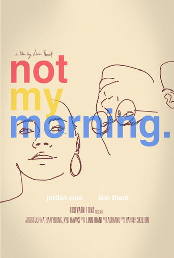 Poster for Not My Morning