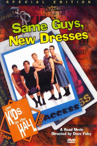 Poster for The Kids in the Hall: Same Guys, New Dresses
