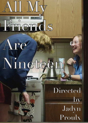 Poster for All My Friends Are Nineteen