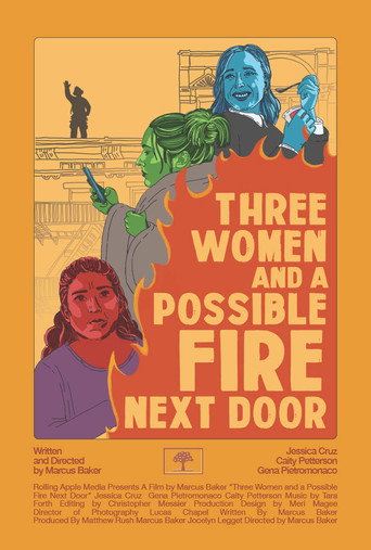 Poster for Three Women and a Possible Fire Next Door