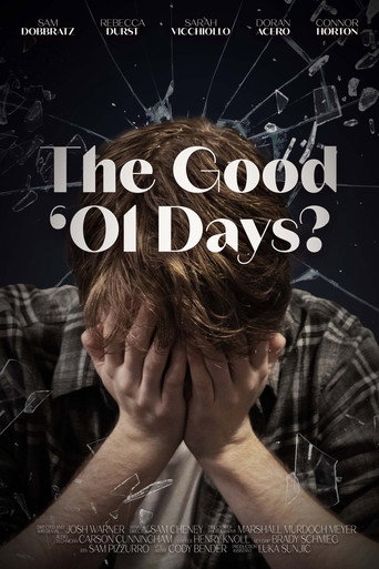 Poster for The Good Ol' Days?