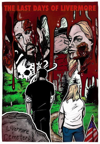 Poster for The Last Day's of Livermore