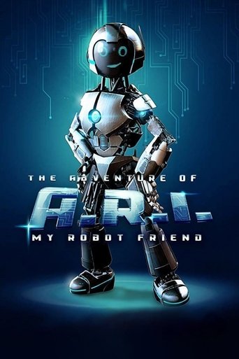 The Adventure of A.R.I.: My Robot Friend movie poster