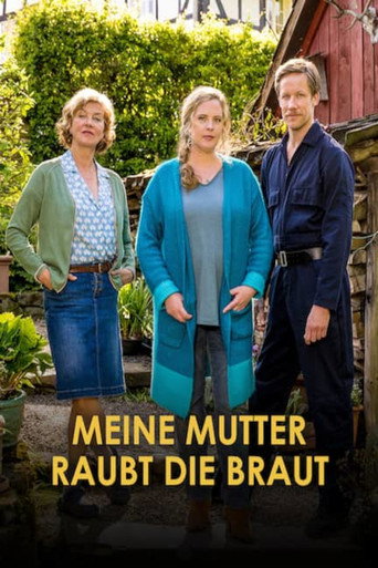 Poster for Meine Mutter raubt die Braut