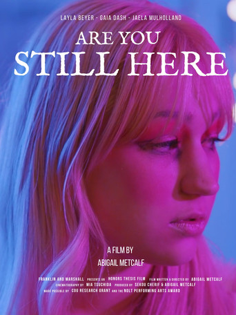 Poster for Are You Still Here