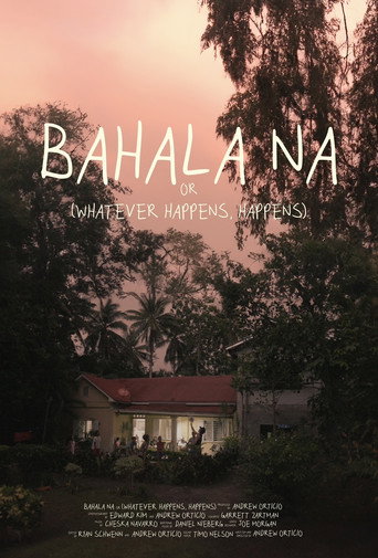 Poster for Bahala Na