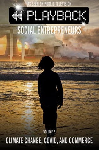 Playback Social Entrepreneurs: Climate Change, COVID, and Commerce movie poster
