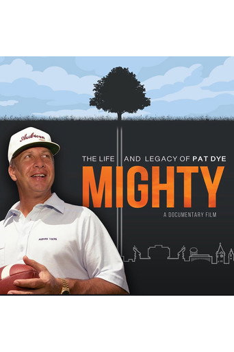 Poster for Mighty: The Life and Legacy of Pat Dye