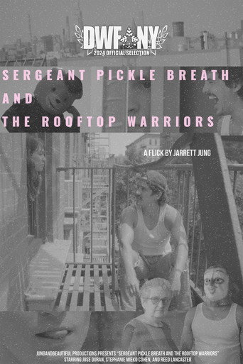 Poster for Sergeant Pickle Breath and the Rooftop Warriors
