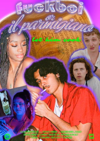 Poster for Fuckboi, or Il Parmigiano